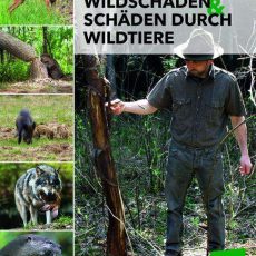 Buchneuerscheinung „Wildschäden und Schaden durch Wildtiere“ Autor                Bruno Hespeler